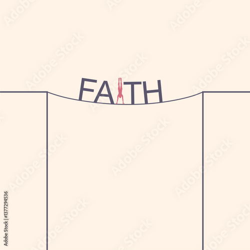 Faith word on rope over a gap. Religion concept illustration. Man figure built in word