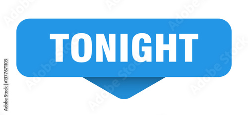 tonight sticker. tonight sign on transparent background