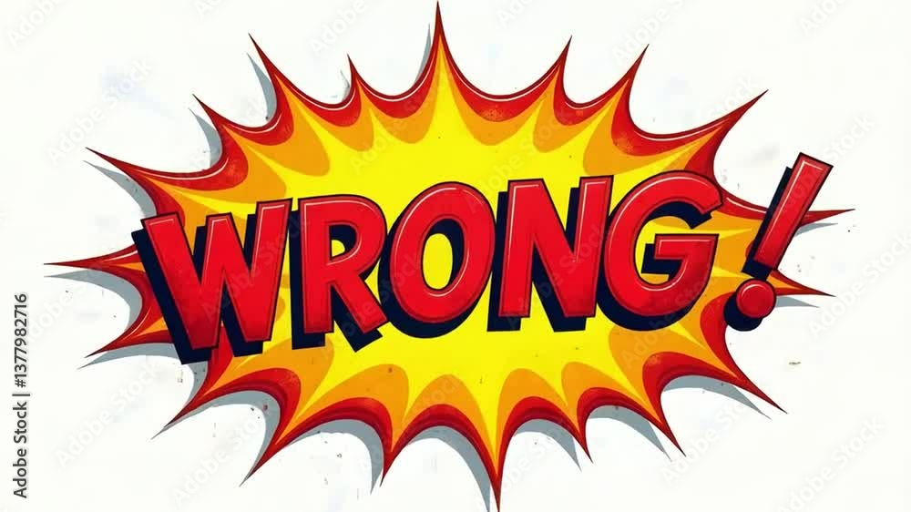 WRONG speech explosion pop art bubble exclamation cloud isolated on a white background WRONG speech explosion pop art bubble exclamation cloud isolated on a white background