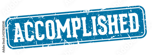 accomplished rectangular sign. accomplished stamp