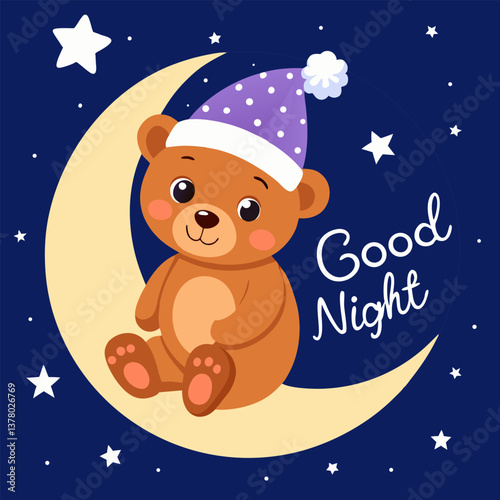 Teddy bear sitting on the moon on starry sky backgraund. Good night card. Colorful сhildren's vector illustration