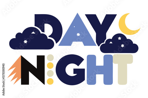 Day and Night Letters with Sun, Moon, Starry Clouds Isolated on White Background