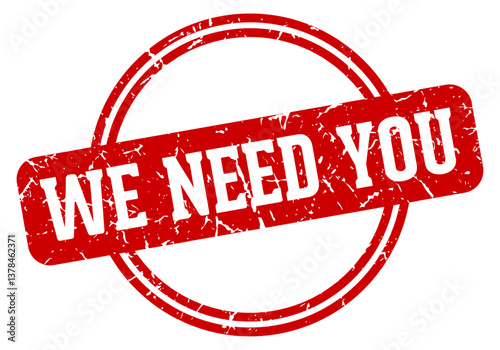 we need you stamp