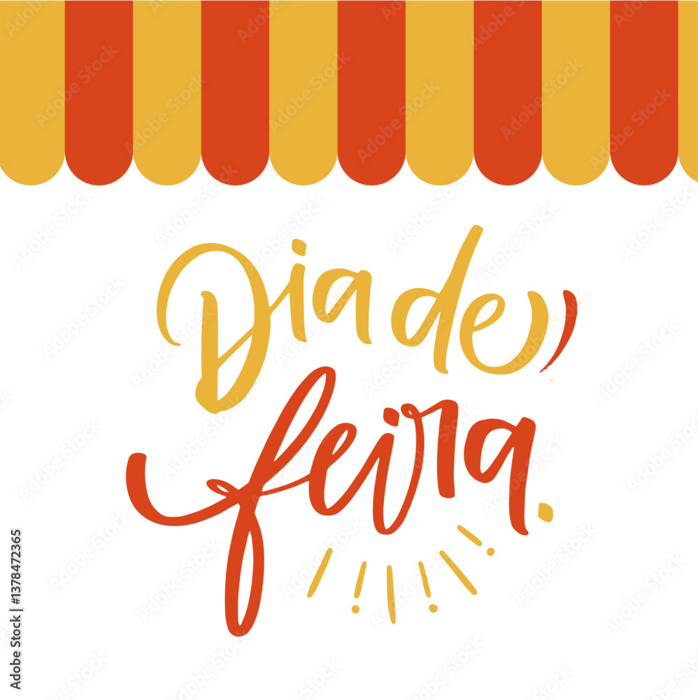 Dia de feira. market day in brazilian portuguese. Modern hand Lettering. vector.