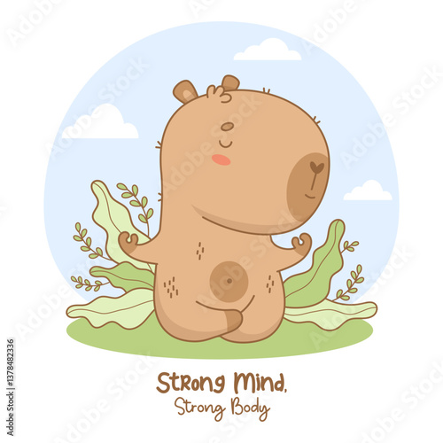 Cute Capybara meditates in lotus pose in nature. Funny calm athlete cartoon kawaii character animal yogi with motivational slogan. Vector illustration. Kids collection