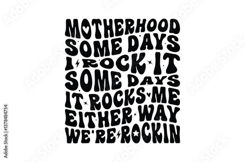 Motherhood is my svg, Mothers Day svg, Mothers Day T Shirt design bundle, mom retro vintage style Vector Illustration, mommy Typography T Shirt Quotes, Cut File Cricut, Mama Hand drawn lettering, eps