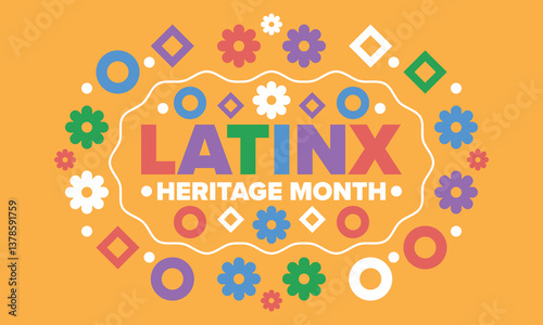 Latinx Heritage Month. National Hispanic Heritage Month. Hispanic and Latino Americans culture. Celebrate annual in United States. Poster, card, banner and background. Vector illustration