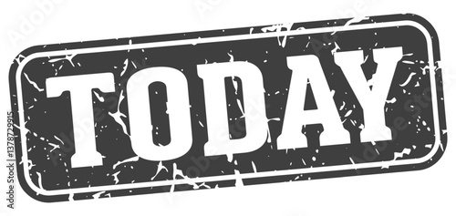today rectangular sign. today stamp