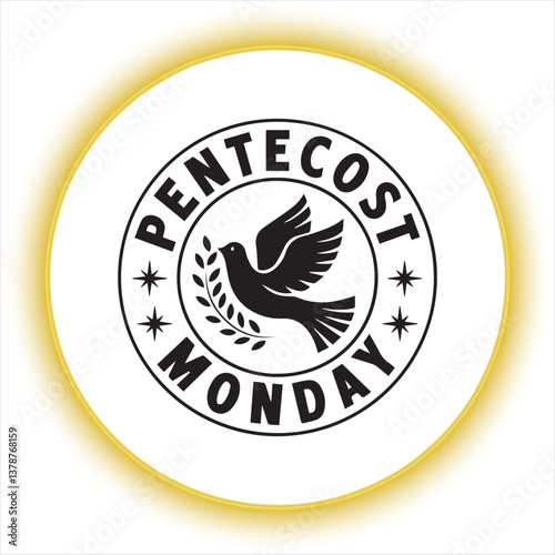 Pentecost Monday Vintage Emblem Design,Black and White Pentecost Dove Badge,Religious Pentecost Monday Symbol Vector,Dove with Olive Branch Pentecost Logo,Classic Pentecost Monday Stamp Design