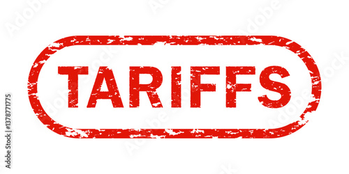 Red grunge tariff stamp with oval shape, representing trade regulations, export and import taxes, customs duties, economic policies. Vector sign, symbol. Stamped text TARIFFS on transparent background