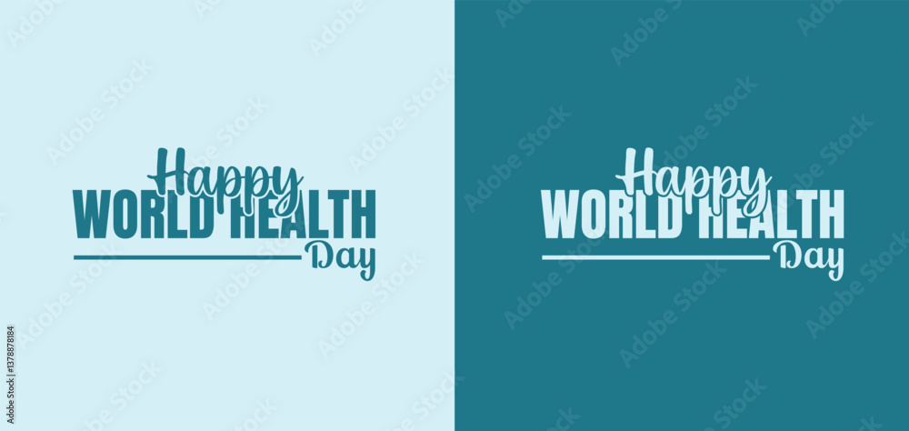 Fototapeta premium world health day vector graphic with beautiful lettering for greetings, banners,campaigns, etc.