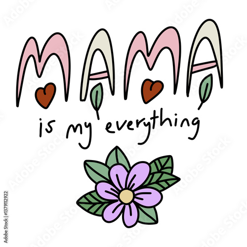 Mama is my everything sticker design png 