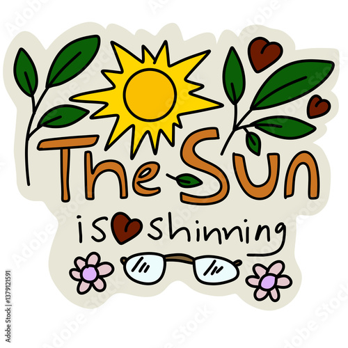 The sun is shining summer sticker design png 