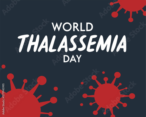 Bold World Thalassemia Day design with striking red splatter elements.