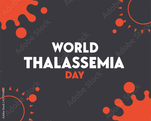 Bold World Thalassemia Day design with striking red splatter elements.