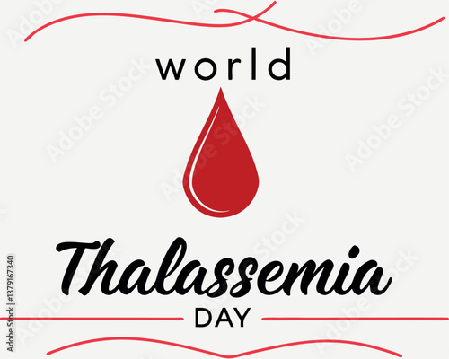 Simple yet impactful design for World Thalassemia Day awareness campaign.