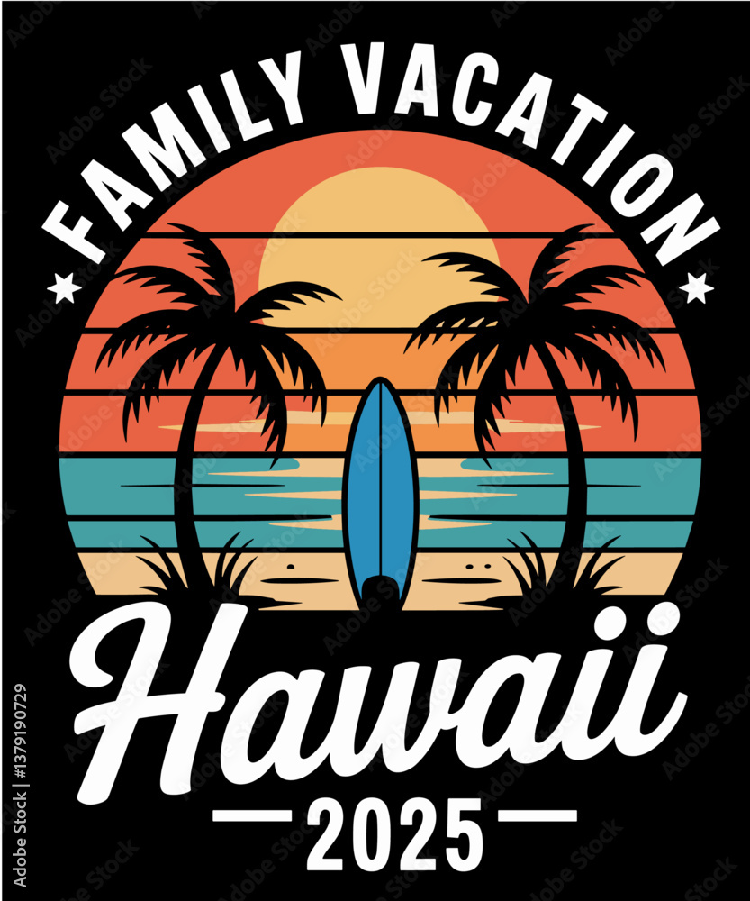 Naklejka premium Family Vacation 2025 Vintage Hawaii Summer Matching Trip