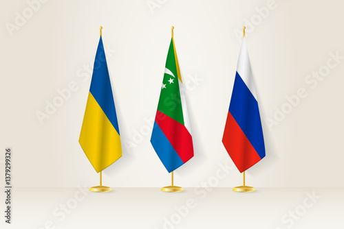 Diplomatic Meeting Representation, Ukraine, Comoros and Russia Flags. Flags on Diplomatic Stands.