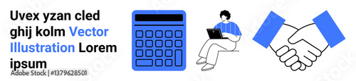 Calculator, individual working on laptop, and shaking hands symbolize analytics, collaboration, negotiation, finance, digital work, networking and partnerships. Ideal for office tools remote work