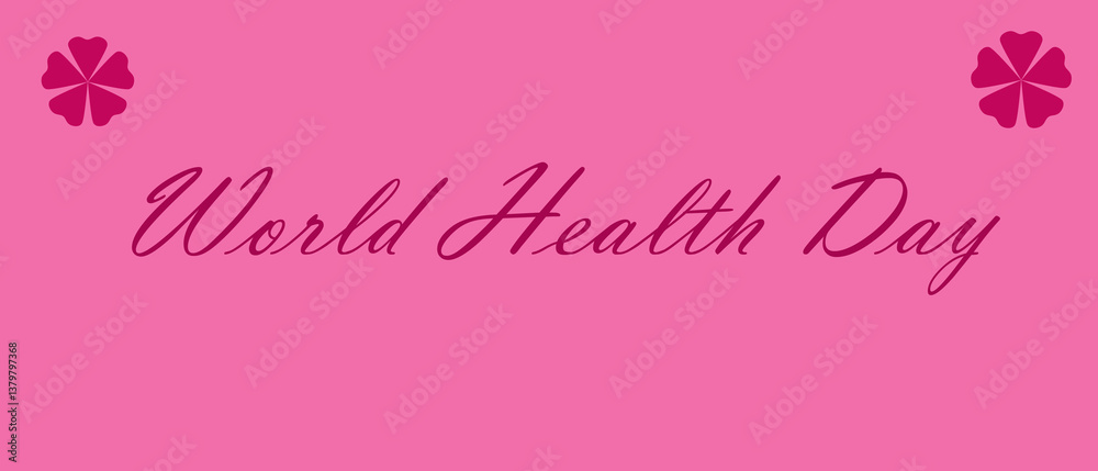 World health day celebration. World health day banner, poster, card, background.