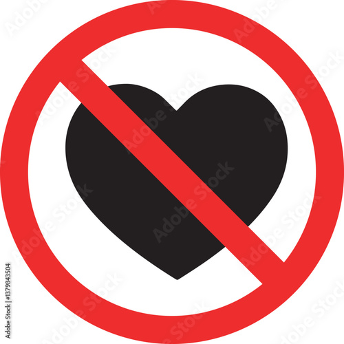 no love sign. prohibited heart symbol indicating restriction on romance, affection, or relationships