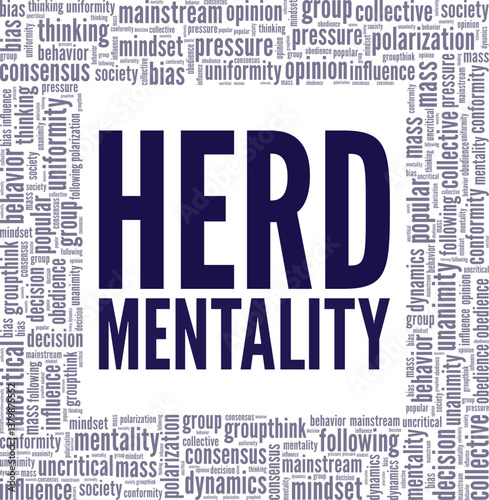 Herd Mentality word cloud conceptual design isolated on white background.
