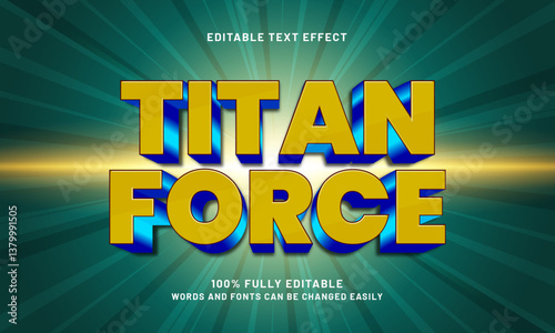 titan force editable text effect with a hero and super text style