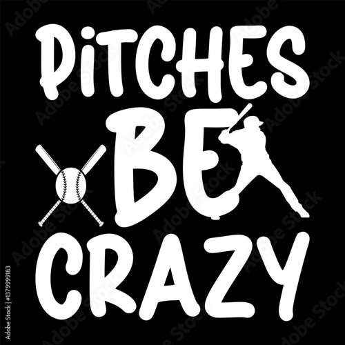 Pithes Be Crazy Baseball Design: Bold typography and illustrative imagery blend in this dynamic graphic. Embodying the essence of baseball culture.