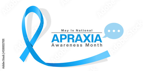 May is Apraxia Awareness month. Ribbon and message. Great for posters, banners, social media and more. White background.