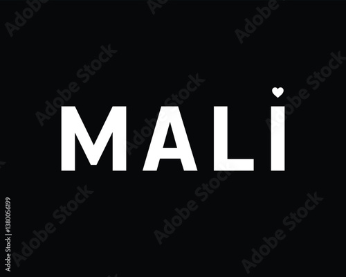 I love Mali, I love Mali typographic design with flag typography and heart on black background, Vector design of I love Mali, Mali National Day Design