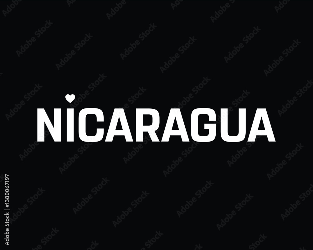 Obraz premium I love Nicaragua, I love Nicaragua typographic design with flag typography and heart on black background, Vector design of I love Nicaragua, Nicaragua National Day Design