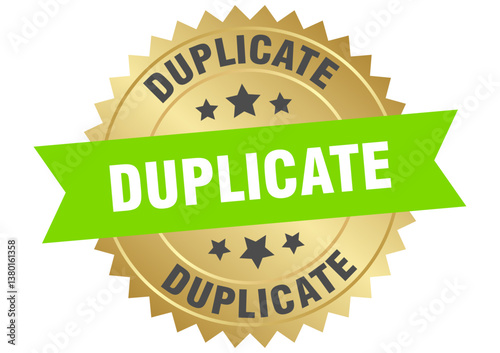 duplicate. duplicate round green and gold label isolated on transparent background