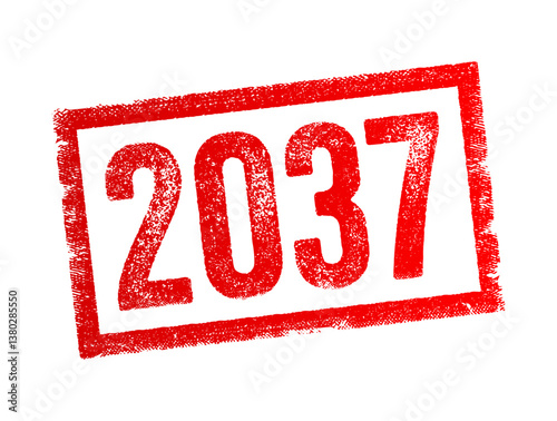 2037 text stamp - used as a point of reference in discussing future projections, goals, plans, or expectations, text concept background