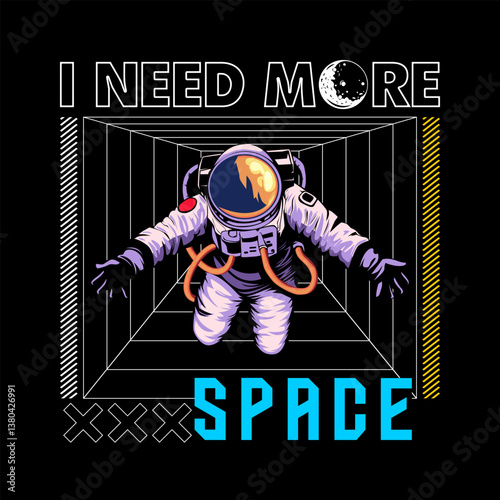 astronaut t-shirt vector design with text "i need more space". streetwear and Urban style on black background