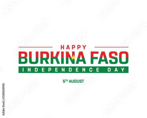 Happy Burkina Faso Independence Day on a white background, Vector design of Independence Day of Burkina Faso, Typographic Design of Burkina Faso National Day, Flag typography of Burkina Faso