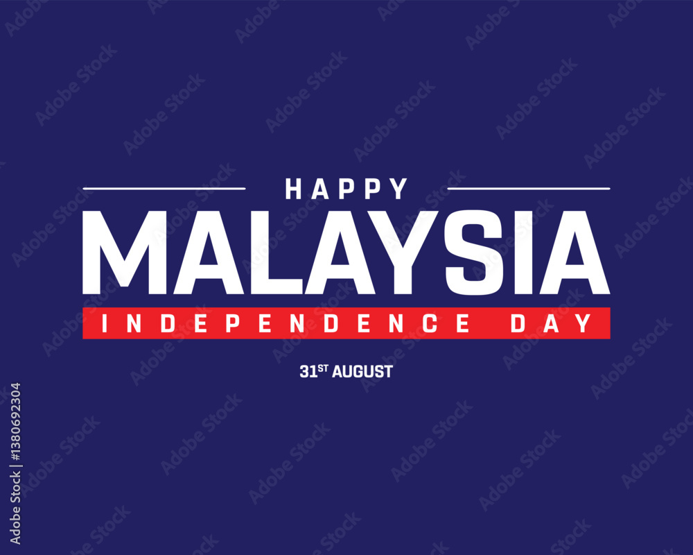 Fototapeta premium Happy Malaysia Independence Day on a white background, Vector design of Independence Day of Malaysia, Typographic Design of Malaysia National Day, Flag typography of Malaysia