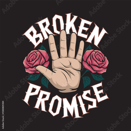 Broken promise hand with rose vector design, and t shirt design