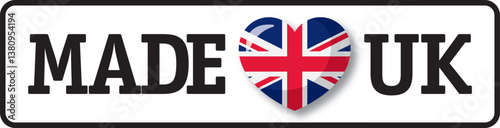 Heart with Union Jack flag and made in UK writing expressing love and support for Great Britain