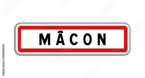 Fototapeta Naklejka Na Ścianę i Meble -  Panneau de Mâcon, Saône-et-Loire, Bourgogne-Franche-Comté
