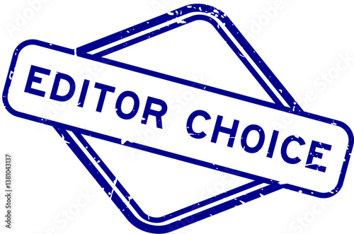 Grunge blue editor choice word rubber seal stamp on white background