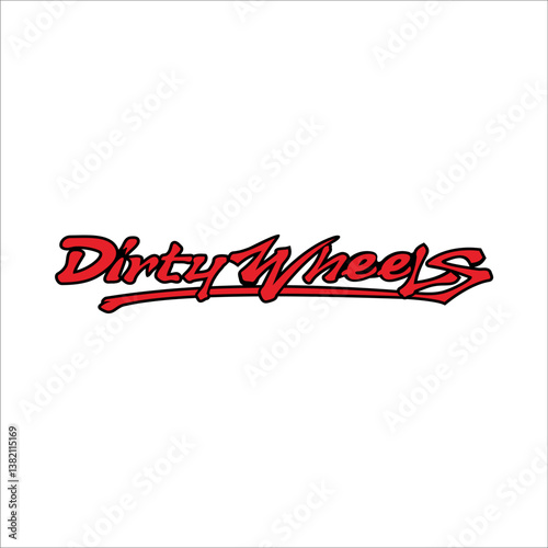 Dirty wheels writing in red on a white background 