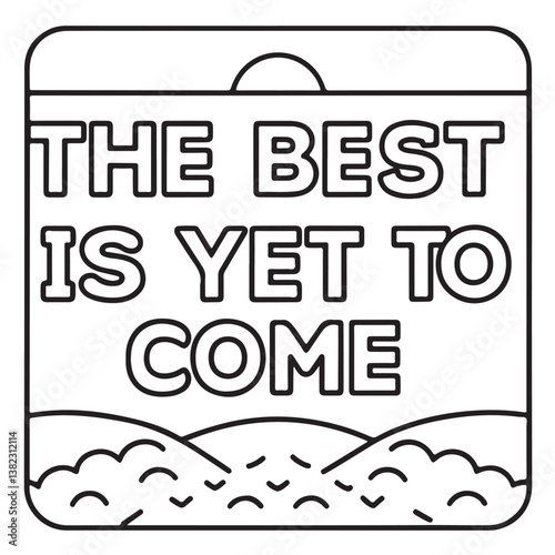 Coloring book, Coloring Page, bold & easy coloring page, background, inspirational quotes, inspirational words, inspirational word of god, inspirational work, Vector illustration, line art, silhouette