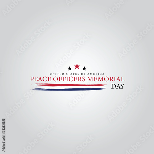 Honoring Our Heroes National Peace Officers Memorial Day