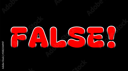 Vector text illustration for False.