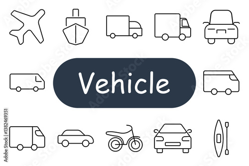 Vehicle set icon. Airplane, ship, cargo, delivery, truck, car, motorcycle, kayak, van, transport, automotive, logistics, marine, aviation, travel, mobility.