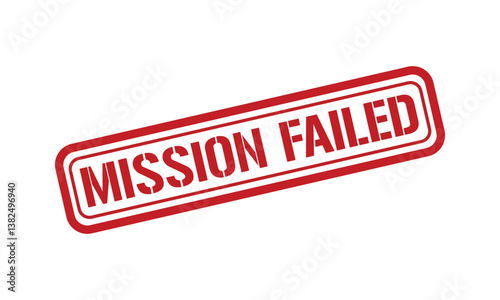 MISSION FAILED red stamp text vector, rubber stamp