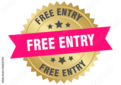 free entry. free entry round pink and gold label isolated on transparent background