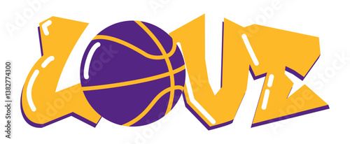 Love - Basket - golf yellow and, purple with ball basketball, sport vector graphics for street art - graffiti lettering typography - art illustration - multicolor - writen -	