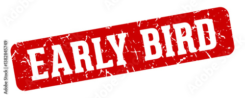 early bird rectangular sign. early bird stamp