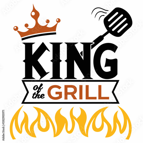 King Of The Grill Illustration Vector For Bbq Or Summer Outdoor Cooking